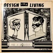 Design For Living - For A Moment