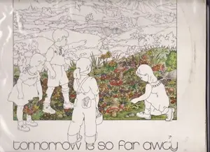 Design - Tomorrow Is So Far Away