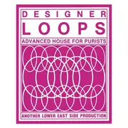 12inch Vinyl Single - Designer Loops - Advanced House For Purists