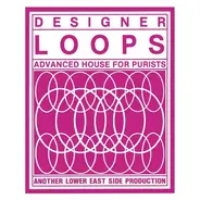 Designer Loops - Advanced House For Purists