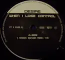 12'' - Desire - When I Lose Control