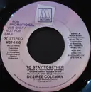7inch Vinyl Single - Desiree Coleman - To Stay Together