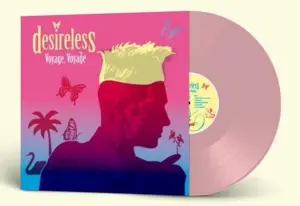 Desireless - Voyage Voayge