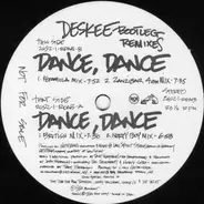 Deskee - Dance, Dance (Bootleg Remixes)