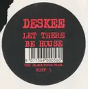 12'' - Deskee - Let There Be House