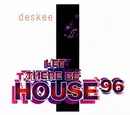 CD Single - Deskee - Let There Be House '96