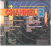 Double CD - Deskee,MC Magic Max,Precinct 13,Ecstasy , u.a - Channel 2 - DMC Germany Pres. 20 Of The Hottest Dance Tracks