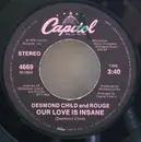 7inch Vinyl Single - Desmond Child And Rouge - Our Love Is Insane
