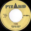 7inch Vinyl Single - Desmond Dekker & The Aces - It Miek