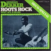 7inch Vinyl Single - Desmond Dekker - Roots Rock