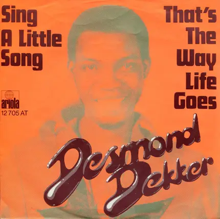 Desmond Dekker - Sing A Little Song