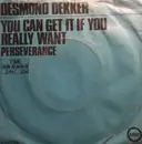 7inch Vinyl Single - Desmond Dekker - You Can Get It If You Really Want