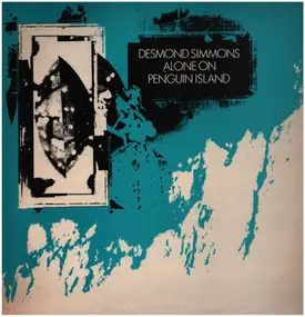 Desmond Simmons - Alone on Penguin Island