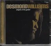 Desmond Williams - Delights of the Garden