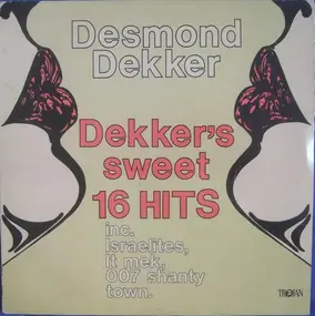 Desmond Dekker - Dekker's Sweet 16 Hits