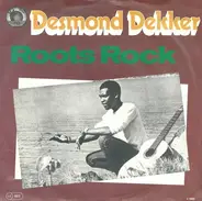 Desmond Dekker - Roots Rock