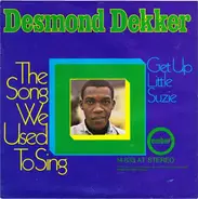 Desmond Dekker - The Song We Used To Sing