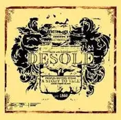 Desole - A Story To Tell