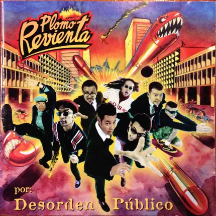 Desorden Público - Plomo Revienta