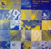 12'' - Desoto - Pay A Lil' Attention