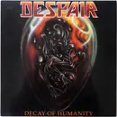 LP - Despair - Decay Of Humanity
