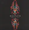 LP - Despair - Beyond All Reason