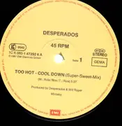 12inch Vinyl Single - Desperados - Too Hot - Cool Down