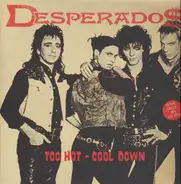 Desperados - Too Hot - Cool Down