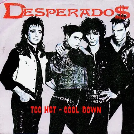 Desperados - Too Hot - Cool Down