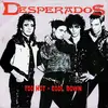 7inch Vinyl Single - Desperados - Too Hot - Cool Down