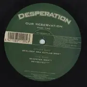 12inch Vinyl Single - Desperation - Our Reservation (Part Two)