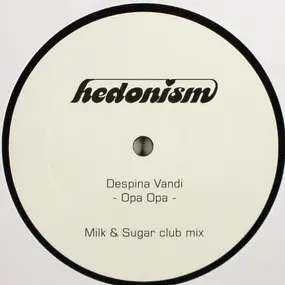 Despina Vandi - Opa Opa (Milk & Sugar Remixes)