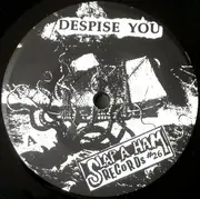 7inch Vinyl Single - Despise You / Suppression - ... To Show How Much You Meant / Mechanized Flesh