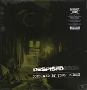 Despised Icon - Consumed by Your Poison