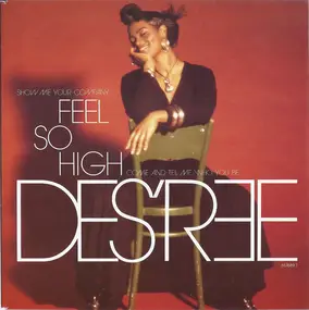 Des'ree - Feel So High / Save This Promised Land