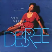 Des'ree - Why Should I Love You?