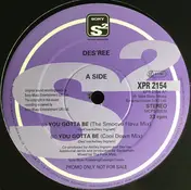 Des'ree - You Gotta Be