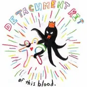 Detachment Kit - Of This Blood