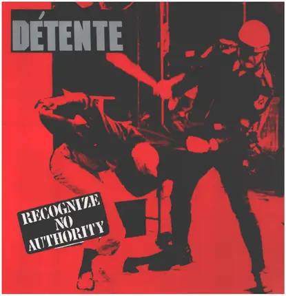 Détente - Recognize No Authority