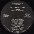 12inch Vinyl Single - Determination Featuring Darryl D'Bonneau - Not Just Sunday - Still sealed