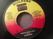 Determine - People Need Love