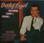 Detlef Engel - Ein Engel Ohne Flügel
