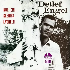 Detlef Engel - Nur Ein Kleines Lächeln / Wer Weiss Antwort