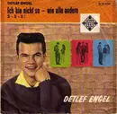 7inch Vinyl Single - Detlef Engel - Ich Bin Nicht So - Wie Alle Andern / Si-Si-Si!