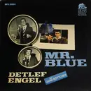 LP - Detlef Engel Mit Gerd Böttcher - Mr. Blue