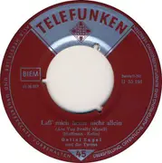 7inch Vinyl Single - Detlef Engel - Du, Du Bist Ja So Schön / Laß' Mich Heute Nicht Allein - No cover