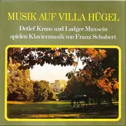Double LP - Schubert - Musik Auf Villa Hügel