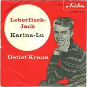 Detlef Kraus - Leberfleck-Jack / Karina-Lu