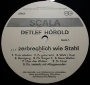 LP - Detlef Hörold - ...Zerbrechlich Wie Stahl