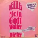 7'' - Detlev - Mein Gott Walter